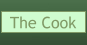 The Cook